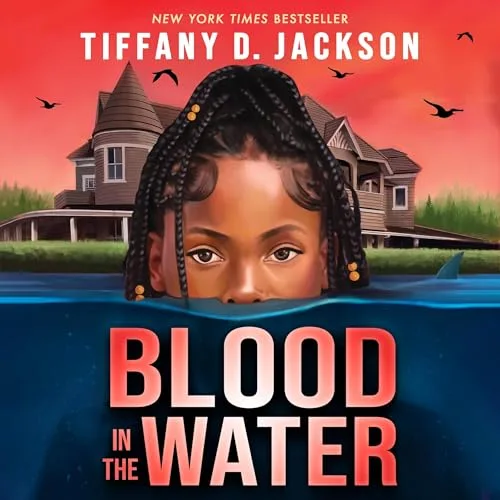 Blood in the Water By Tiffany D. Jackson